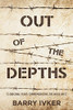 Out of the Depths : 13 Original Plays Commemorating the Holocaust
