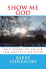 Show me God.