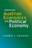 Essays on Austrian Economics and Political Economy - 9781942951636