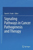 Signaling Pathways in Cancer Pathogenesis and Therapy