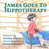 James Goes to Hippotherapy