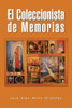 El Coleccionista de Memorias