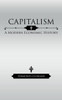 Capitalism: A Modern Economic History