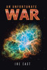 An Unfortunate War