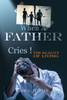 When A Father Cries!