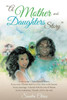""A Mother and Daughters Story""