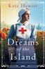 Dreams of the Island : Completely Heart-wrenching Historical Fiction