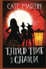 Third Time is a Charm : A Witches Three Cozy Mystery - 9781951439156