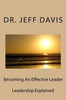 Becoming An Effective Leader: Leadership Explained