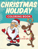 Christmas Holiday: Coloring Book