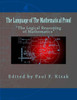 The Language of The Mathematical Proof: ""The Logical Reasoning of Mathematics""