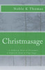Christmasage: A Different Kind of Christmas, A Different Kind of Pilgrimage