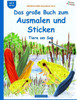 BROCKHAUSEN Bastelbuch Bd.6: Das groÃŸe Buch zum Ausmalen und Sticken: Tiere am See