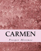 Carmen (Richard Foster Classics) Large Print