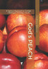 God's PEACH : A Spiritual Approach to Combat Challenges of Today's Youth