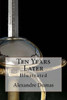 Ten Years Later: Illustrated