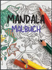 Mandala Malbuch : Malbuch für Erwachsene | Stressabbauende Mandala-Desings