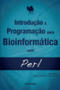IntroduÃ§Ã£o Ã  ProgramaÃ§Ã£o para BioinformÃ¡tica com Perl