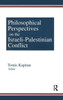 Philosophical Perspectives on the Israeli-Palestinian Conflict