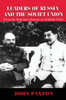 Leaders of Russia and the Soviet Union: From the Romanov Dynasty to Vladimir Putin