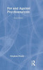 For and Against Psychoanalysis