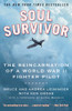 Soul Survivor: The Reincarnation of a World War II Fighter Pilot