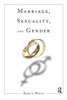 Marriage, Sexuality, and Gender