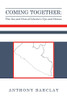 Coming Together: the Ins and Outs of Liberia's Ups and Downs - 9781796087062