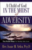 A Child Of God In The Midst Of Adversity
