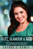 Glitz, Glamour & God