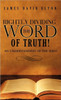 Rightly Dividing the Word of Truth!