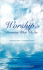 Worship: Becoming What We See.