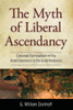 Myth of Liberal Ascendancy: Corporate Dominance from the Great Depression to the Great Recession