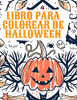 Libro para colorear de Halloween : Libro para colorear de Halloween para niños