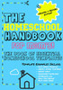 THE HOMESCHOOL HANDBOOK FOR MOM'S : The Book of Essential Homeschool Templates