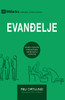 Evandelju (The Gospel) (Serbian) : How the Church Portrays the Beauty of Christ