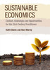 Sustainable Economics: Context, Challenges and Opportunities for the 21st-Century Practitioner