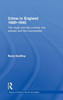 Crime in England 1880-1945: The rough and the criminal, the policed and the incarcerated
