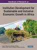 Institution Development for Sustainable and Inclusive Economic Growth in Africa