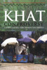 The Khat Controversy: Stimulating the Debate on Drugs