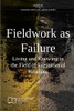 Fieldwork as Failure: Living and Knowing in the Field of International Relations