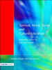 Spiritual, Moral, Social, & Cultural Education: Exploring Values in the Curriculum