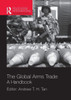 The Global Arms Trade: A Handbook