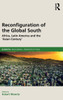 Reconfiguration of the Global South: Africa and Latin America and the 'Asian Century'