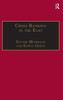 Crisis Banking in the East: The History of the Chartered Mercantile Bank of London, India and China, 1853-93