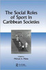 Social Roles Of Sport In Carib