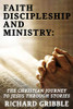 Faith, Discipleship and Ministry : The Christian Journey to Jesus Through Stories