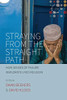 Straying from the Straight Path : How Senses of Failure Invigorate Lived Religion