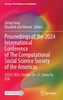 Proceedings of the 2024 International Conference of the Computational Social Science Society of the Americas: Csssa 2024, October 24-27, Santa Fe, USA