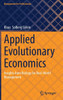Applied Evolutionary Economics: Insights from Biology for Real-World Management